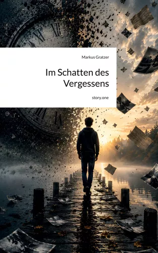 Im Schatten des Vergessens. by story.one