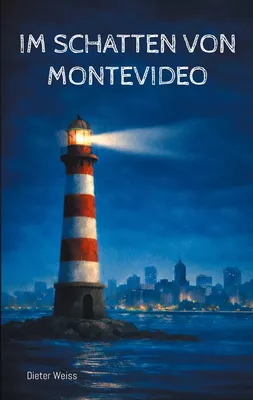 Im Schatten von Montevideo