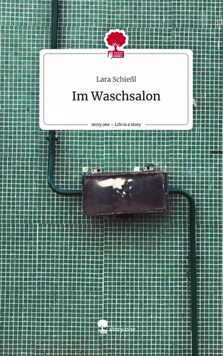 Im Waschsalon. Life is a Story - story.one