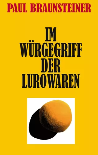 Im Würgegriff der Lurowaren
