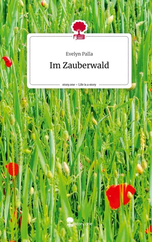 Im Zauberwald. Life is a Story - story.one