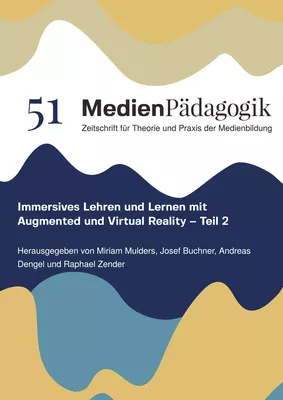 Immersives Lehren und Lernen mit Augmented und Virtual Reality – Teil 2