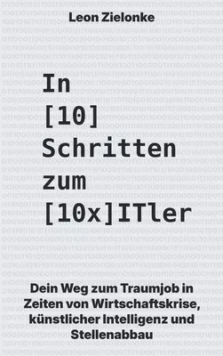 In 10 Schritten zum 10x ITler