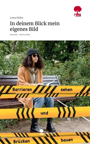 In deinem Blick mein eigenes Bild. Life is a Story - story.one