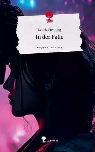 In der Falle. Life is a Story - story.one