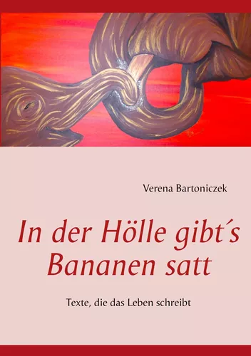 In der Hölle gibt's Bananen satt