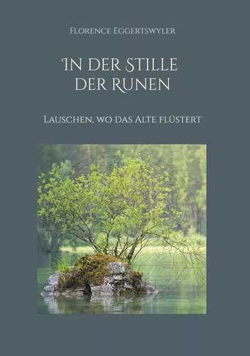 In der Stille der Runen