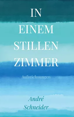 In einem stillen Zimmer