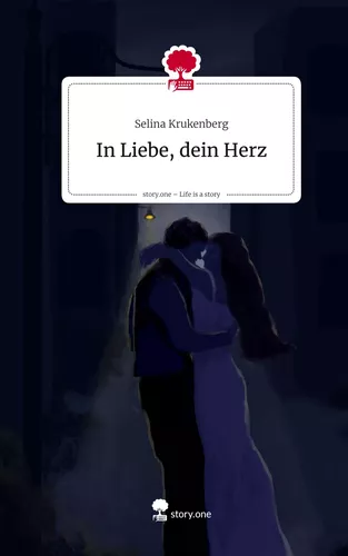In Liebe, dein Herz. Life is a Story - story.one
