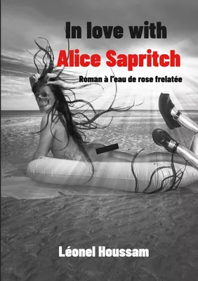 In love with Alice Sapritch