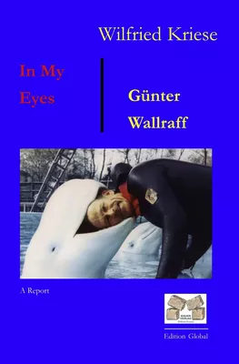 In My Eyes Günter Wallraff