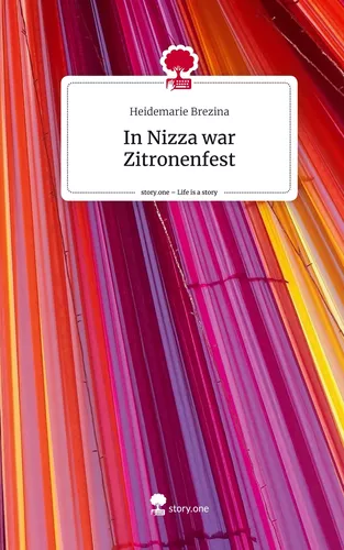 In Nizza war Zitronenfest. Life is a Story - story.one