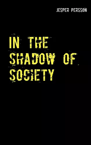 In the shadow of society