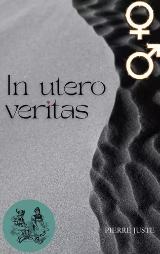 In utero veritas