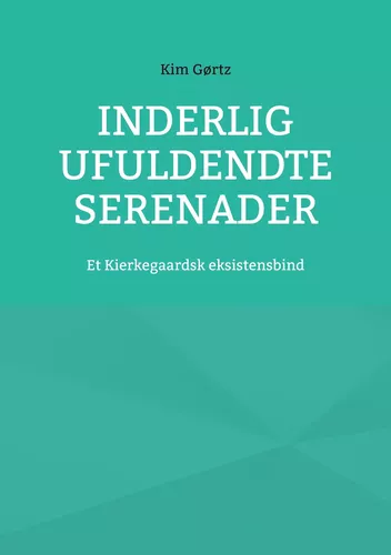 Inderlig ufuldendte serenader