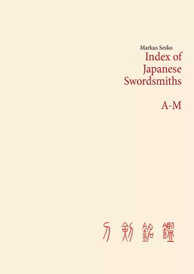 Index of Japanese Swordsmiths A-M