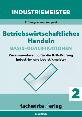 Industriemeister: Betriebswirtschaftliches Handeln