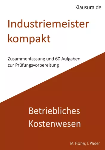 Industriemeister Kompakt Betriebliches Kostenwesen