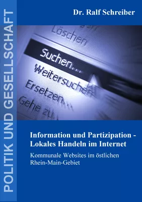 Information und Partizipation - Lokales Handeln im Internet
