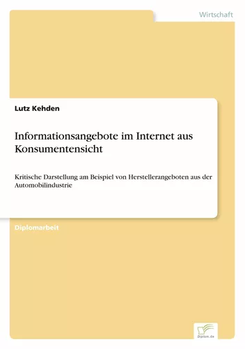 Informationsangebote im Internet aus Konsumentensicht