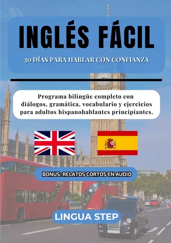 Inglés Fácil: 30 Días para Hablar con Confianza