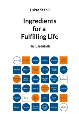 Ingredients for a Fulfilling Life
