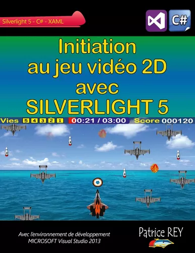 Initiation au jeu video 2D avec SILVERLIGHT 5