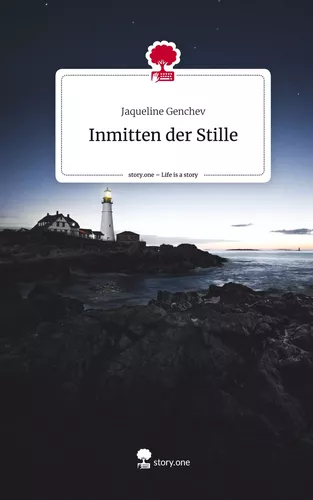 Inmitten der Stille. Life is a Story - story.one