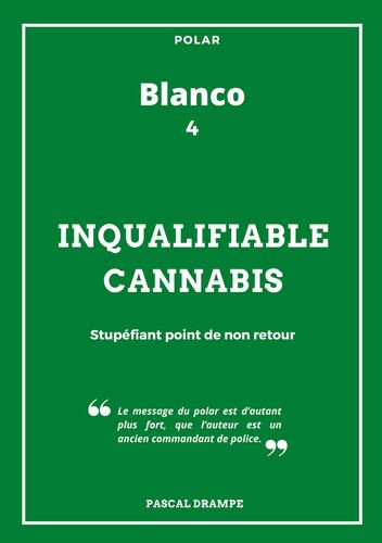 Inqualifiable cannabis