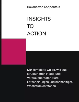 INSIGHTS TO ACTION