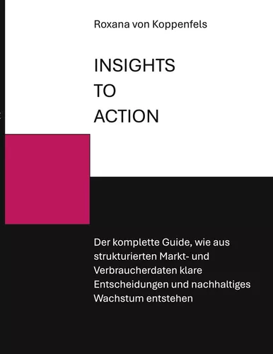 INSIGHTS TO ACTION