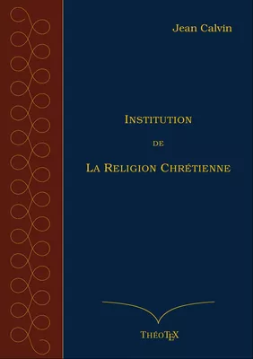 Institution de la Religion Chrétienne