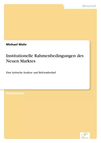 Institutionelle Rahmenbedingungen des Neuen Marktes
