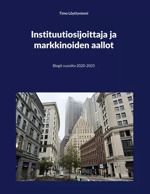 Instituutiosijoittaja ja markkinoiden aallot