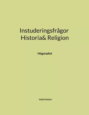 Instuderingsfrågor Historia& Religion