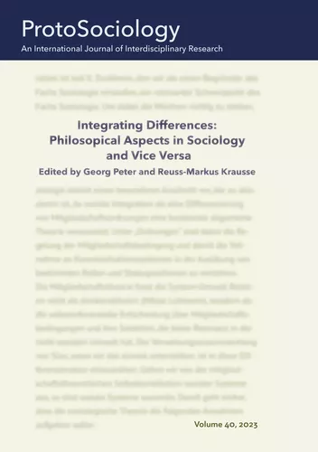 Integrating Differences: Philosopical Aspects in Sociology and Vice Versa