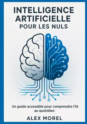 Intelligence Artificielle pour les Nuls