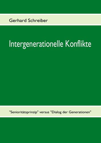 Intergenerationelle Konflikte