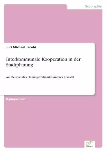 Interkommunale Kooperation in der Stadtplanung