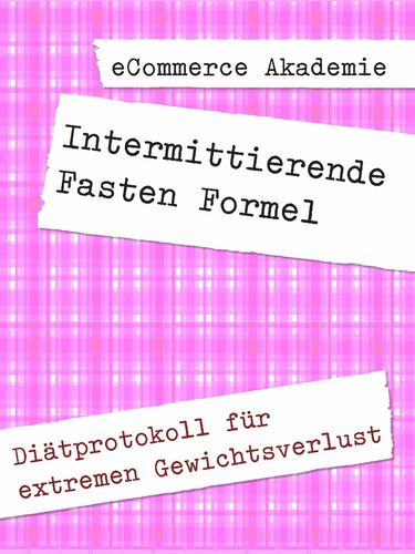 Intermittierende Fasten Formel