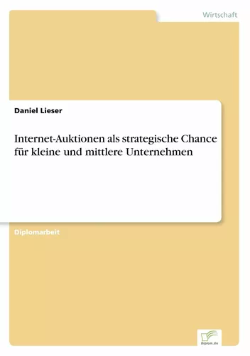 Internet-Auktionen als strategische Chance für kleine und mittlere Unternehmen