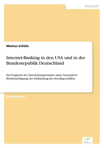 Internet-Banking in den USA und in der Bundesrepublik Deutschland