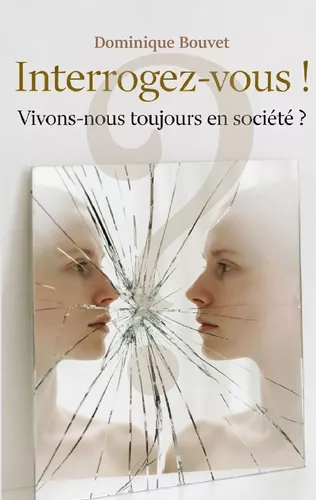 Interrogez vous !
