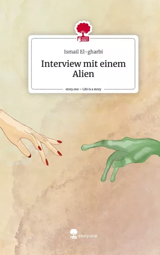 Interview mit einem Alien. Life is a Story - story.one