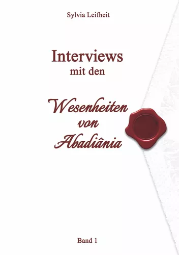 Interviews mit den Wesenheiten von Abadiânia