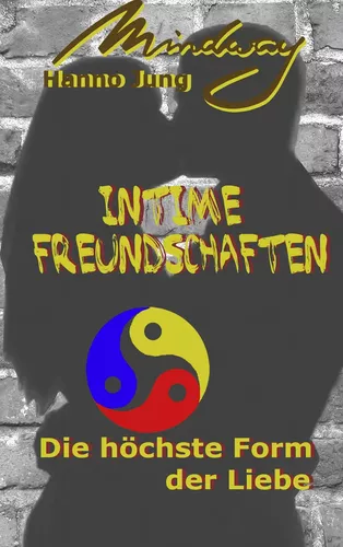 Intime Freundschaften