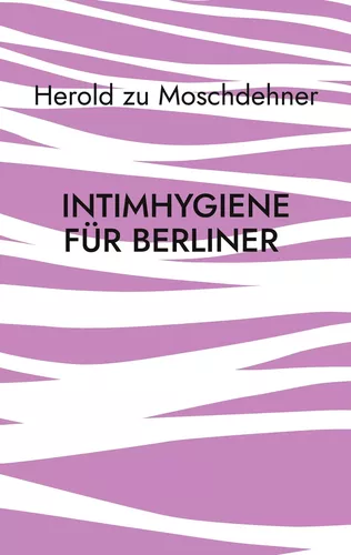 Intimhygiene für Berliner