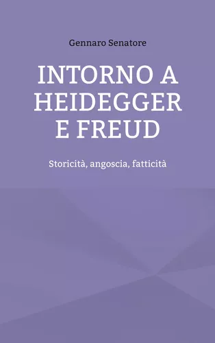 Intorno a Heidegger e Freud
