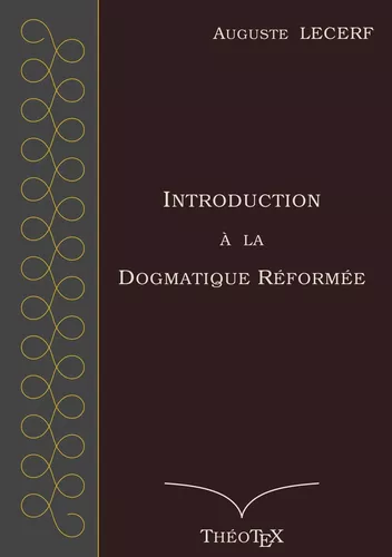 Introduction à la Dogmatique Réformée