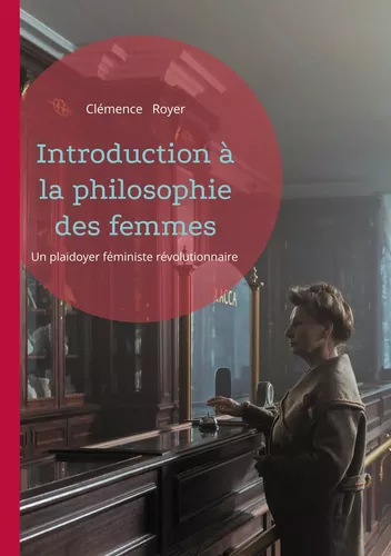 Introduction à la philosophie des femmes